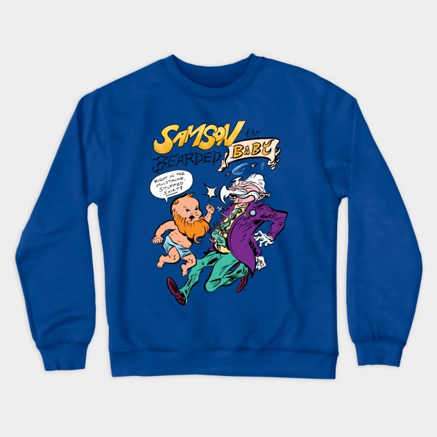 Samson the Bearded Baby Original Comic Design Crewneck Sweatshirt by captainhuzzah